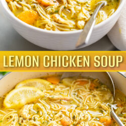 A collage of Lemon Chicken Soup in a soup bowl and in a soup pot.